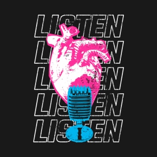 Listen to your Heart T-Shirt