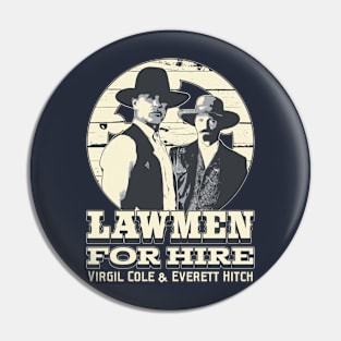 Cole and Hitch. Lawmen for Hire. Pin