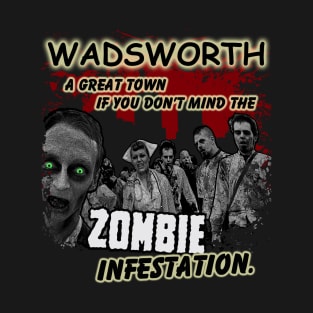 Wadsworth Zombies T-Shirt