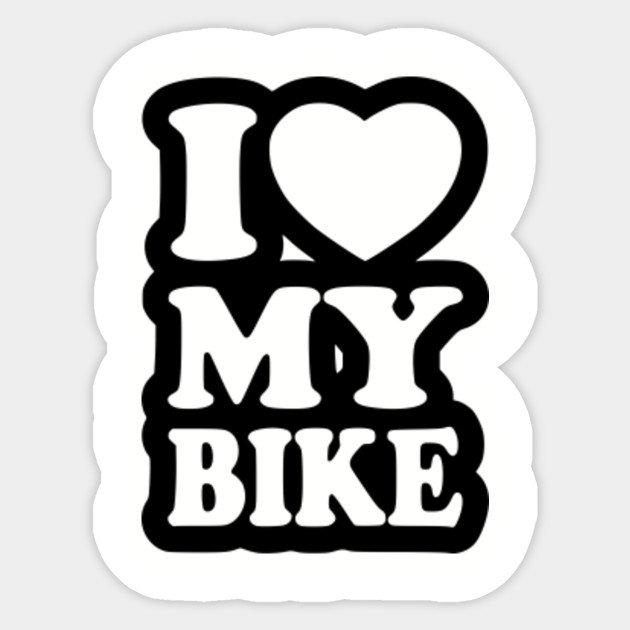 i love my bike
