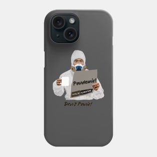 Don't Panic Covid-19 Pandemic Phone Case