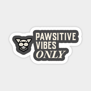 Pawsitive Vibes Only Dog Hiking Magnet