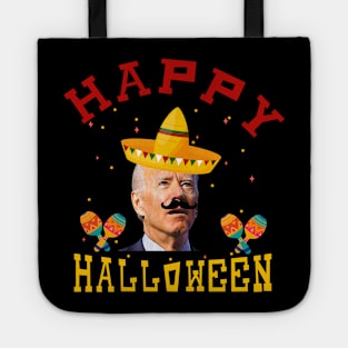 Funny cinco de mayo 2022 quote biden happy halloween cinco de mayo Tote