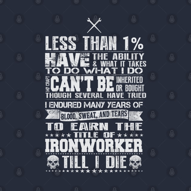 Ironworker Till I Die by RelevantArt