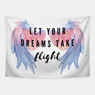 Let your dreams take flight Tapestry