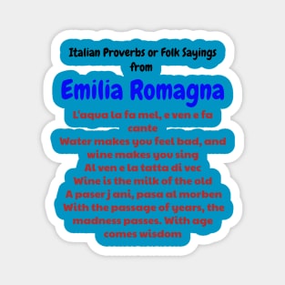 Italian Proverbs or Folk Sayings from Emilia Romagna Magnet