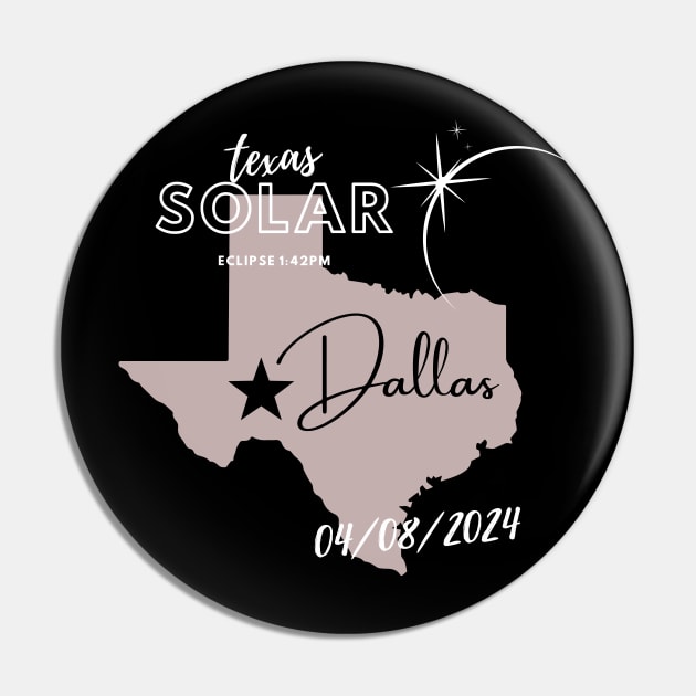 Solar eclipse Dallas Texas space event 04/08/24 eclipse day souvenir Pin by riverabryan129