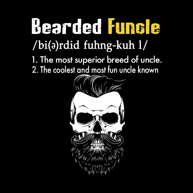 Bearded Funcle Funny Family Gifts by jonetressie