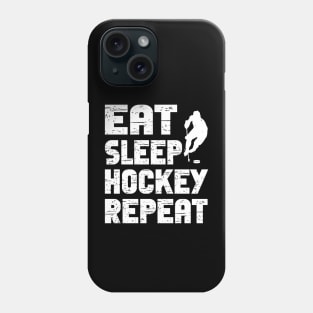 Eat Sleep Ice Hockey Repeat Phone Case