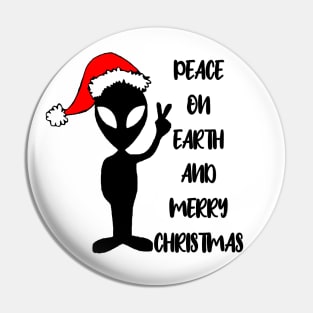 Aliens say peace on earth and merry Christmas Pin