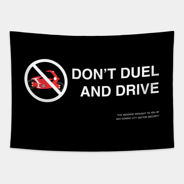 Don't Duel and Drive Tapestry by slifertheskydragon