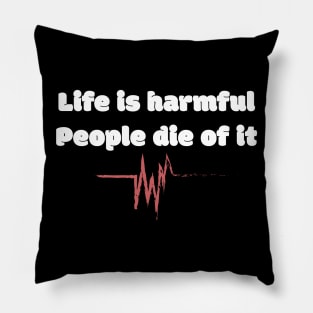 Life Is Harmful People Die Of It Pillow