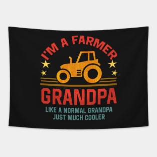 I'm a farmer Grandpa like a normal grandpa just much cooler Tapestry