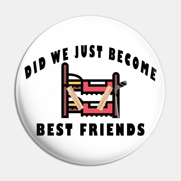 Did We Just Become Best Friends Funny Film Quote Pin by Bazzar Designs