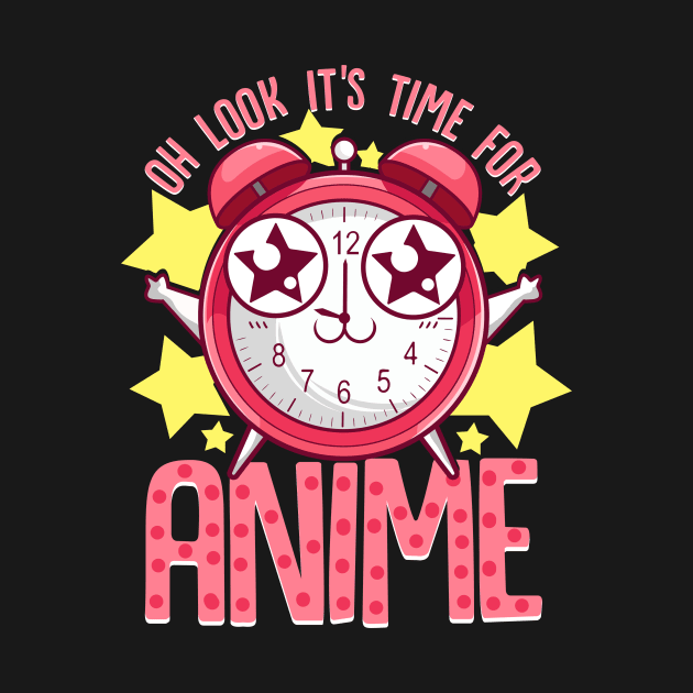 Oh Look It's Time For Anime Funny Kawaii Clock by theperfectpresents