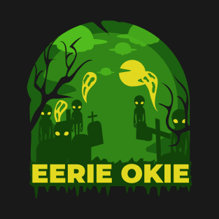 Eerie Okie Halloween T-Shirt