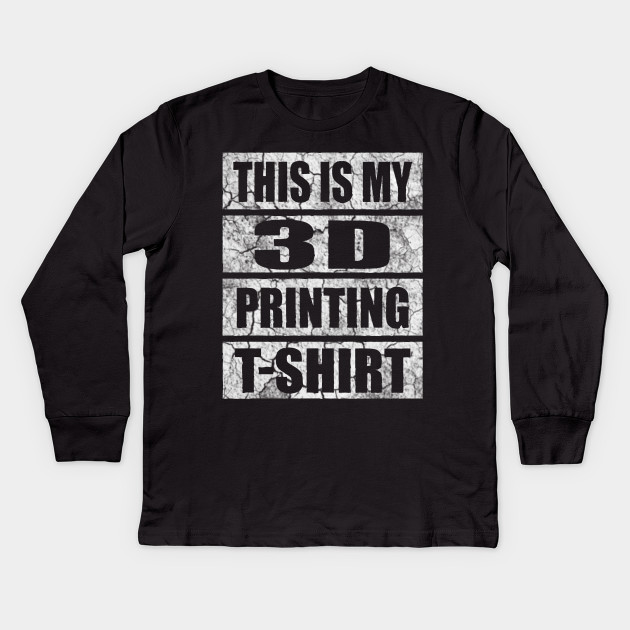 Funny Gift Tee For 3d Printer Owner My 3d Printing 3d Printing