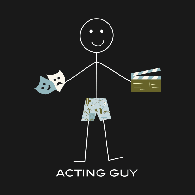 Funny Mens Actor Design by whyitsme