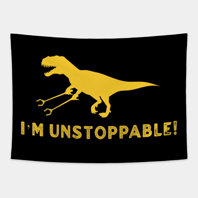 I’m Unstoppable T Rex With Long Arms Trash Pickers Tapestry by dentikanys