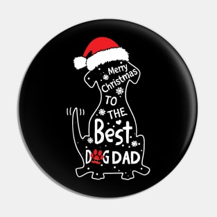 Merry Christmas To The Best Dog Dad Pin