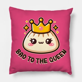 Bao to the Queen Cute Kawaii Dumplings Pun Lover Pillow