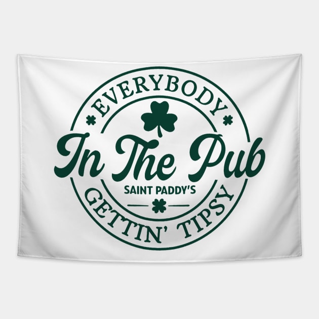 Everybody In The Pub Getting Tipsy, St. Patrick's Day Gift,Irish Tapestry by bonsauba