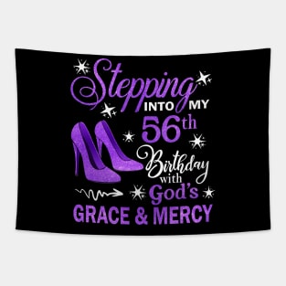 Stepping Into My 56th Birthday With God's Grace & Mercy Bday Tapestry