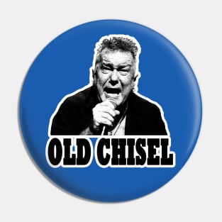 Retro Oz Rock - Parody - OLD CHISEL Pin