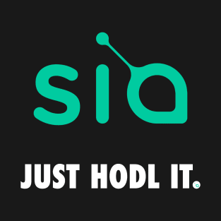 Just Hodl It : Siacoin T-Shirt