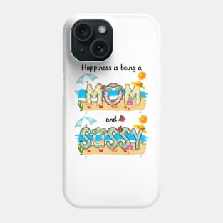 Happiness Is Being A Mom And Sassy Summer Beach Happy Mother's Phone Case