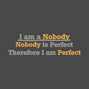 Nobody T-Shirt