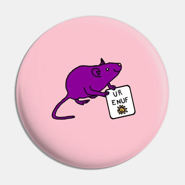 Cute Rat Says U R Enuf Pin by ellenhenryart