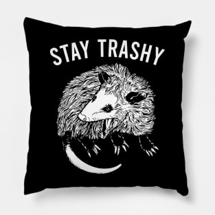 Stay Trashy - Funny Possums Pillow