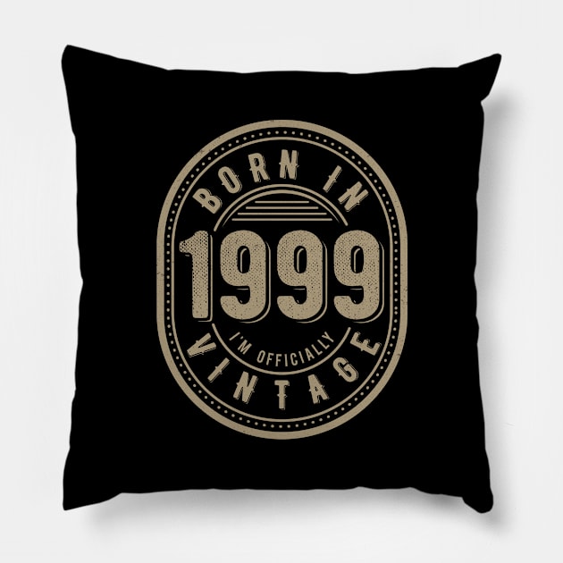 Born in 1999 I’m Officially Vintage Pillow by GuiltlessGoods