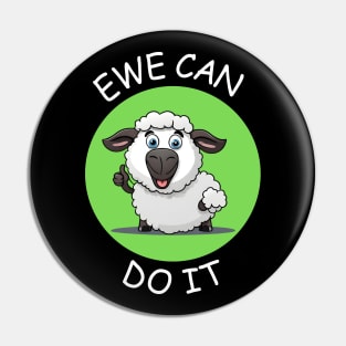 Ewe Can Do It | Ewe Pun Pin