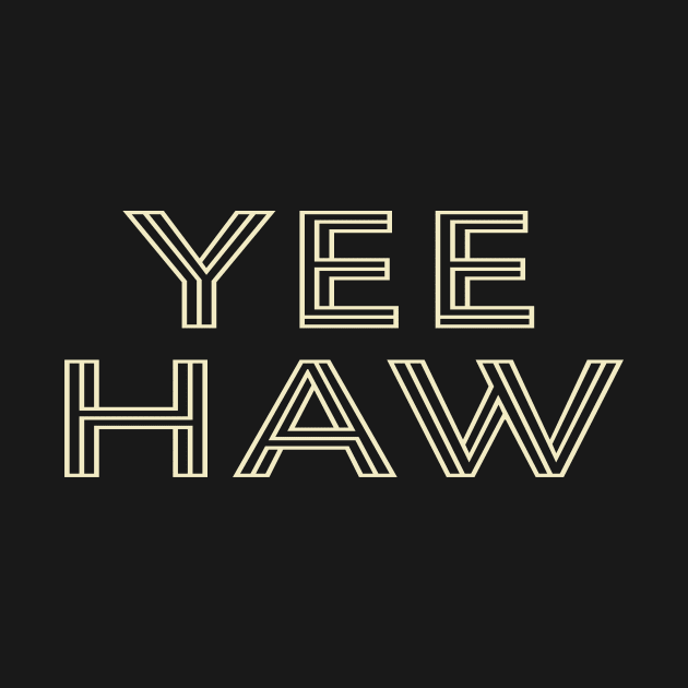 Art Deco Type Yee Haw by Gregorous Design