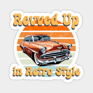 retro car Revved up in retro style Magnet