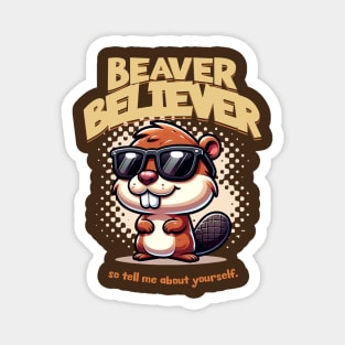 Beaver Believer Cool Cartoon Beaver Lover Magnet