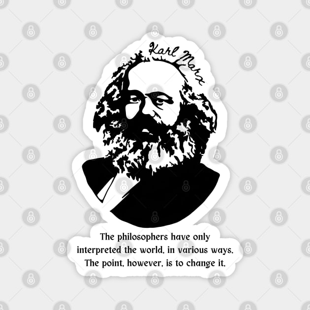 Karl Marx Portrait and Quote Magnet by Slightly Unhinged