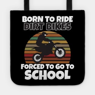 Born to Ride Dirt Bikes Tote