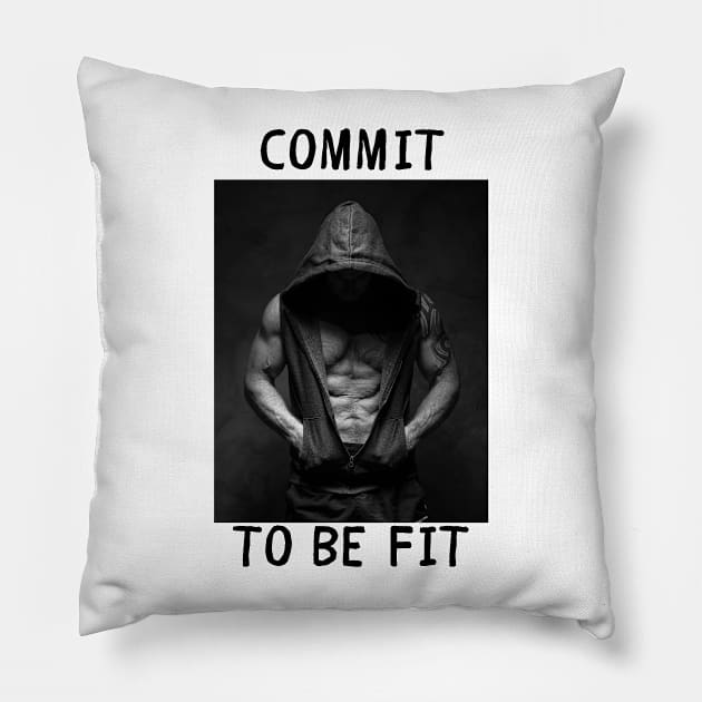 Commit to be fit Pillow by IOANNISSKEVAS