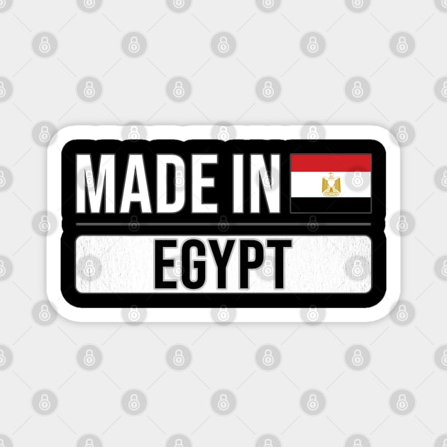 Made In Egypt - Gift for Egyptian With Roots From Egypt Magnet by Country Flags