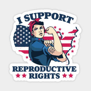 I Support Reproductive Rights // Patriotic American Rosie the Riveter Feminist Magnet