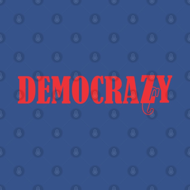 No More Democracy  #12 by republicofcannabis