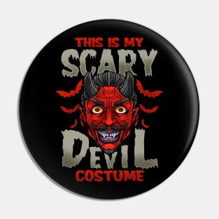 This Is My Scary Devil Costume Pin