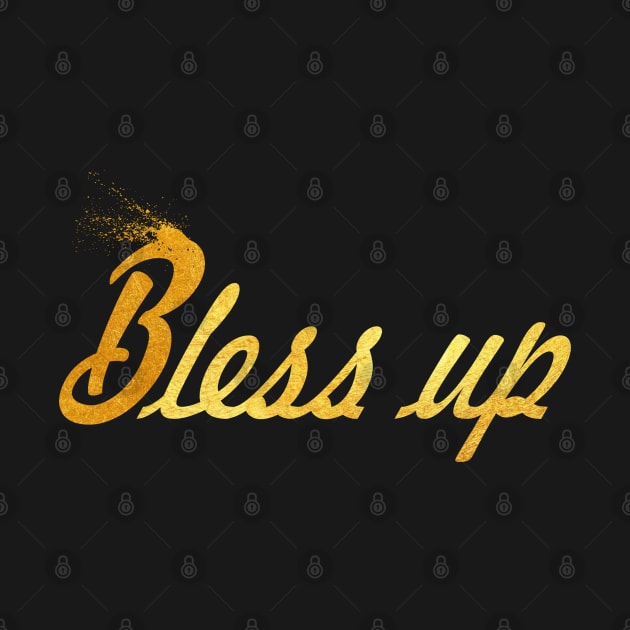 Bless up by Dhynzz