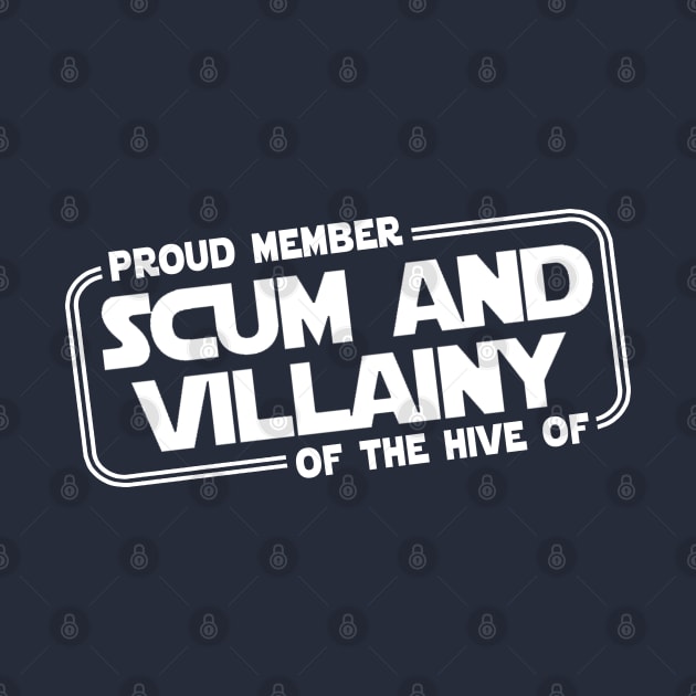 Scum and Villainy by Immortalized