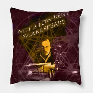 Not A Low-Rent Shakespeare Pillow