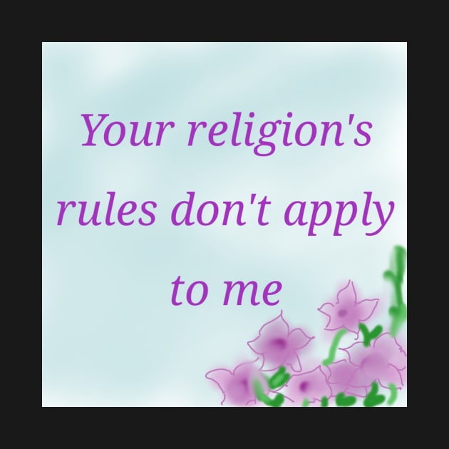 Your religion's rules by Jepner