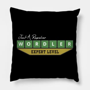 Just A Regular Wordler - Expert Level Wordle Pillow